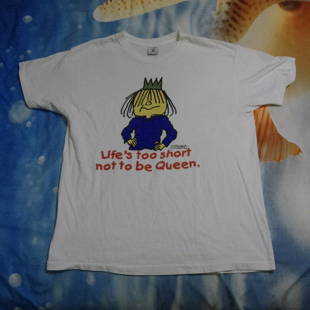 Life's too short not to be Queen, White Tee Shirt, Delta brand, Size Large